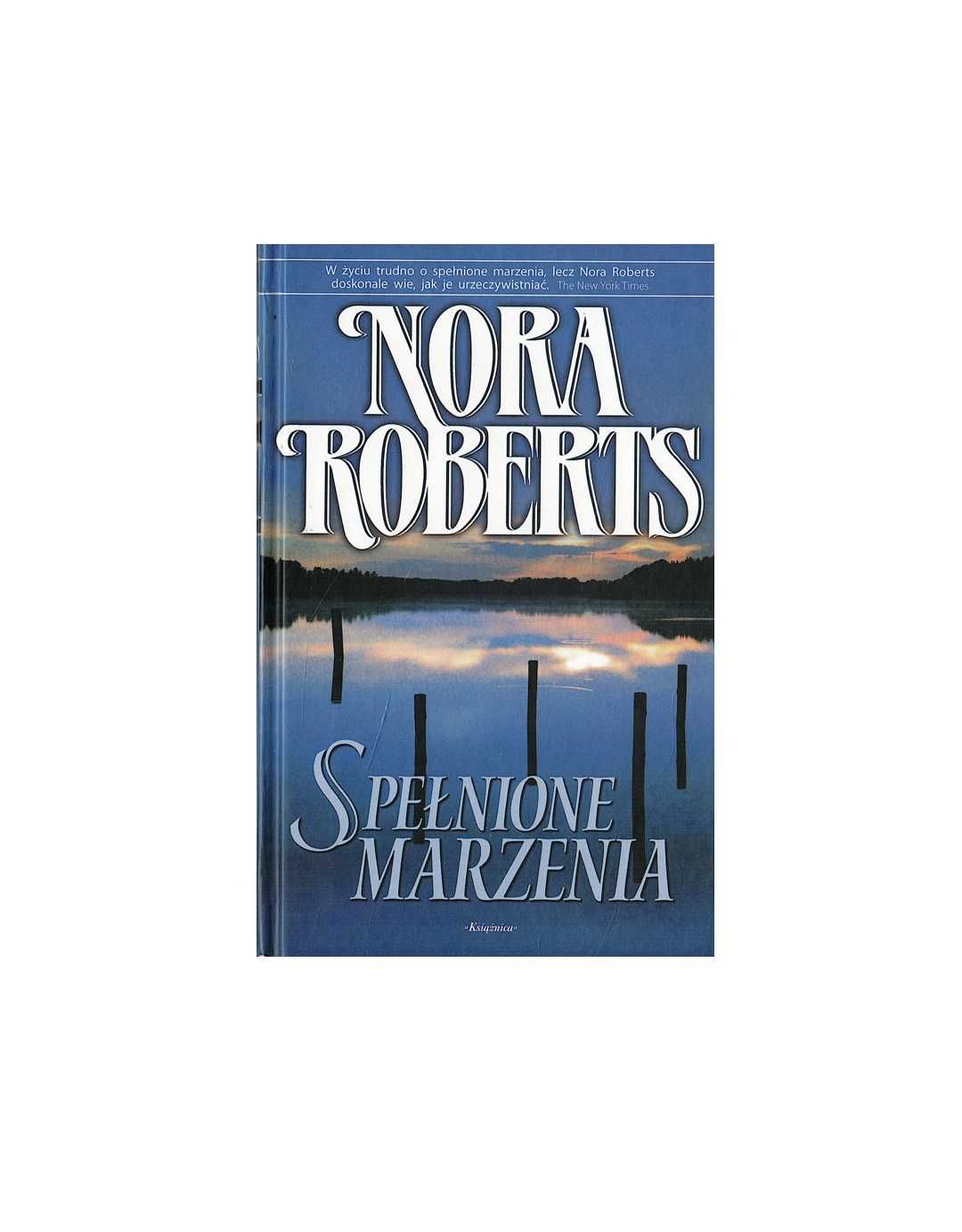 Spełnione marzenia - Nora Roberts