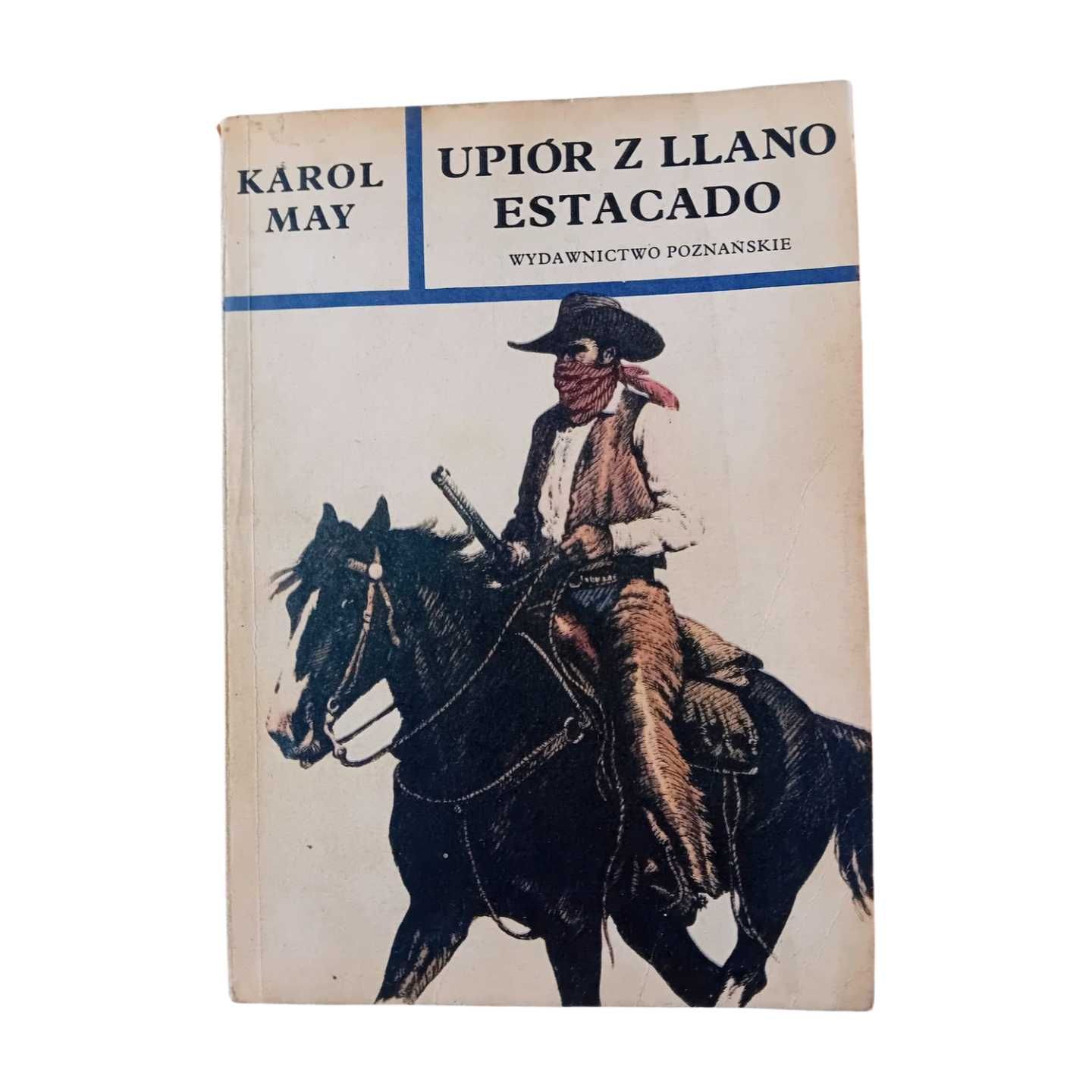 Karol May - upiór z Llano Estacado. Wydanie I, 1986 r.