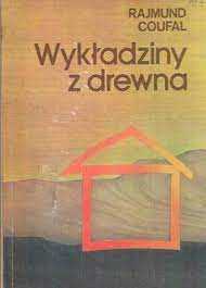 Wykładziny z drewna  -  Rajmund Coufal