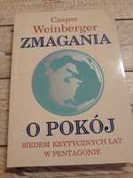 Zmagania o pokój. Caspar Weinberger