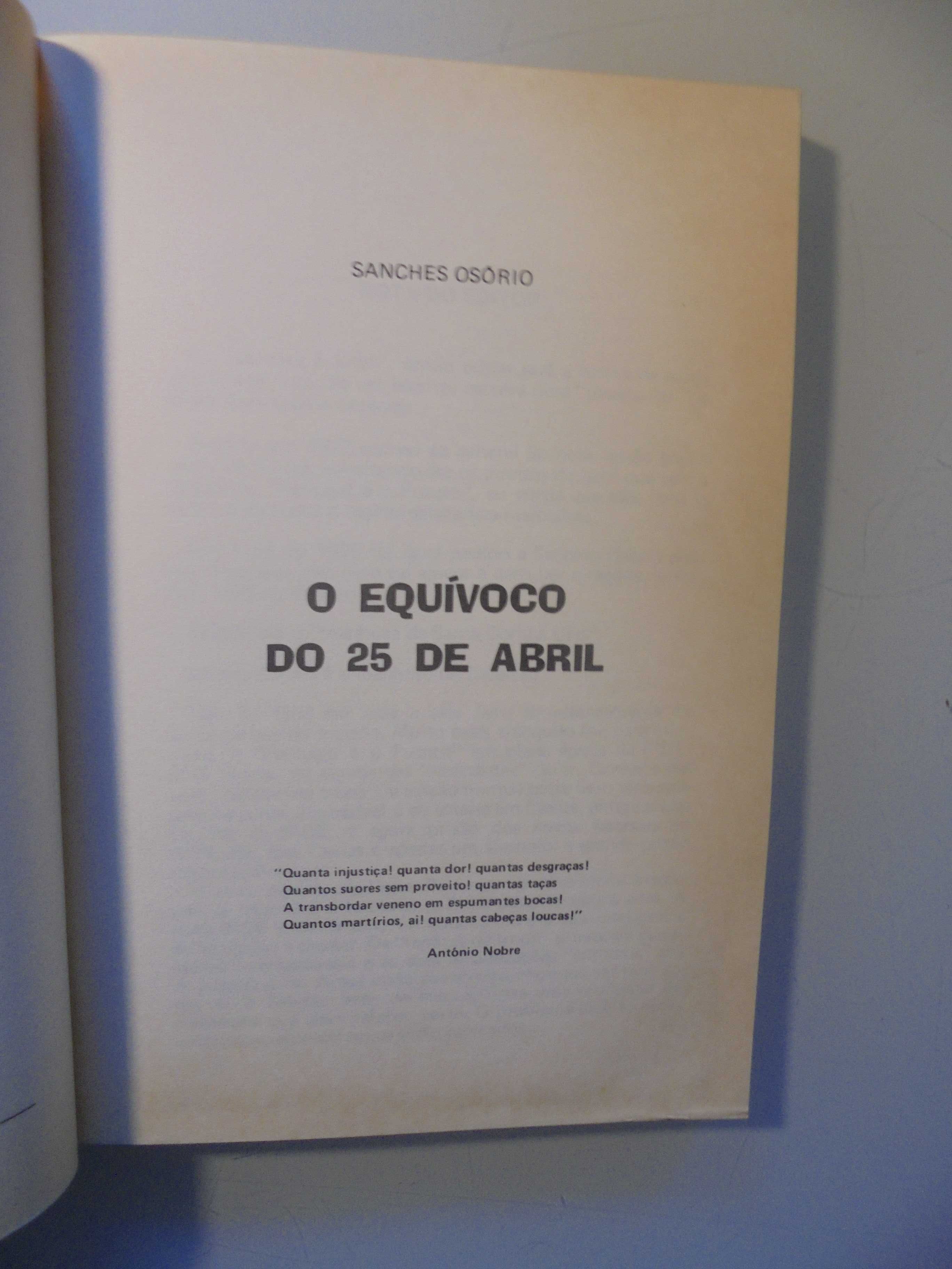 Osório (Sanches);O Equívoco do 25 de Abril