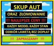 SKUP POJAZDÓW każdy stan, każdy model, płacimy gotówką, odbiór lawetą