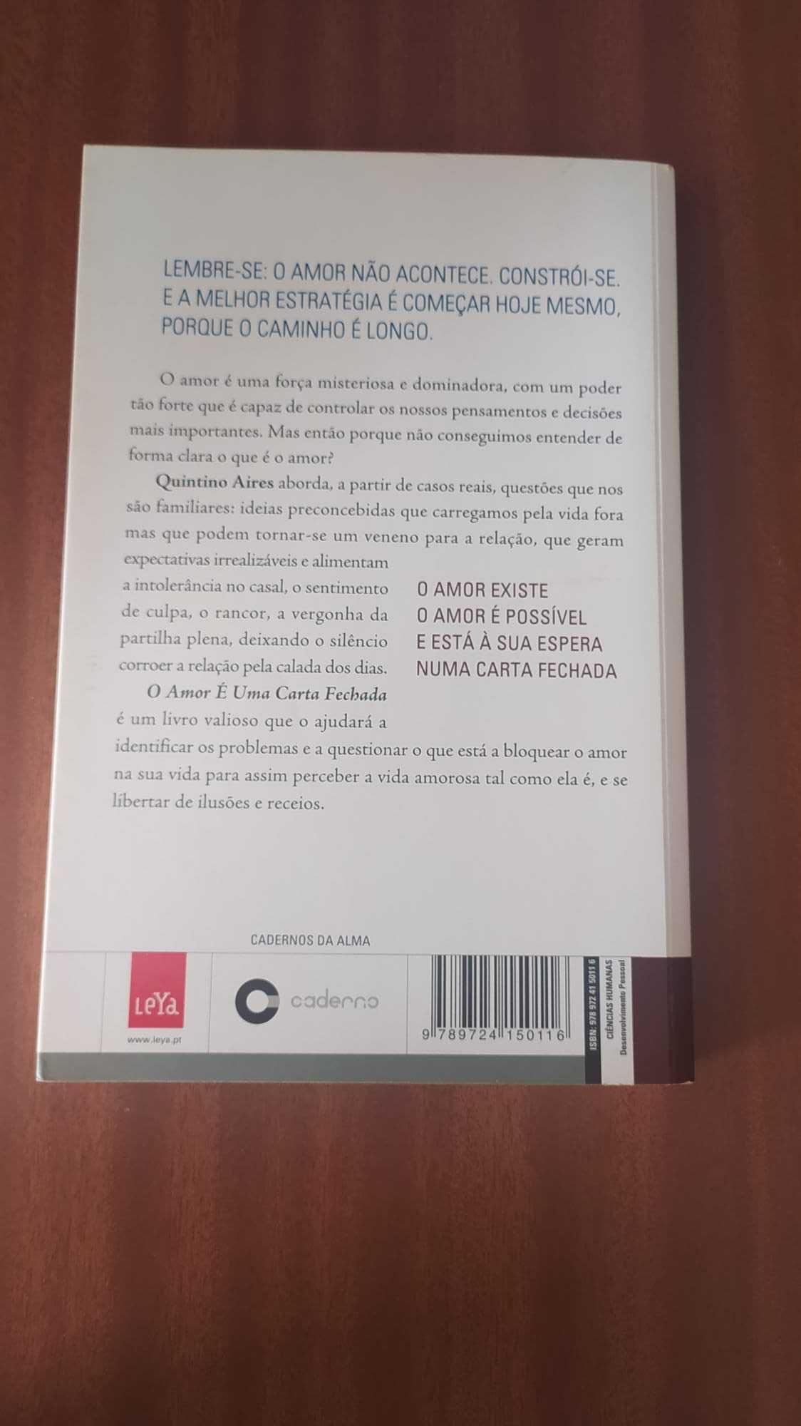 O amor é uma carta fechada, Quintino Aires