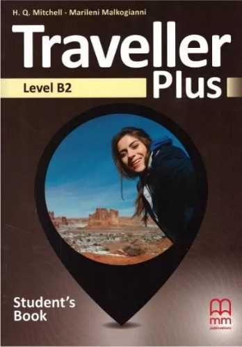 Traveller Plus B2 SB MM PUBLICATIONS - H.Q.Mitchell - Marileni Malkog