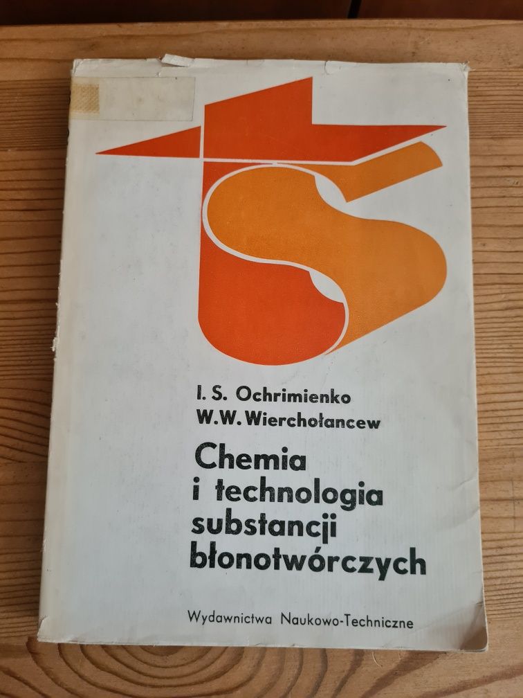 Chemia i technologia substancji błonotwórczych - Ochrimienko, Wierchoł