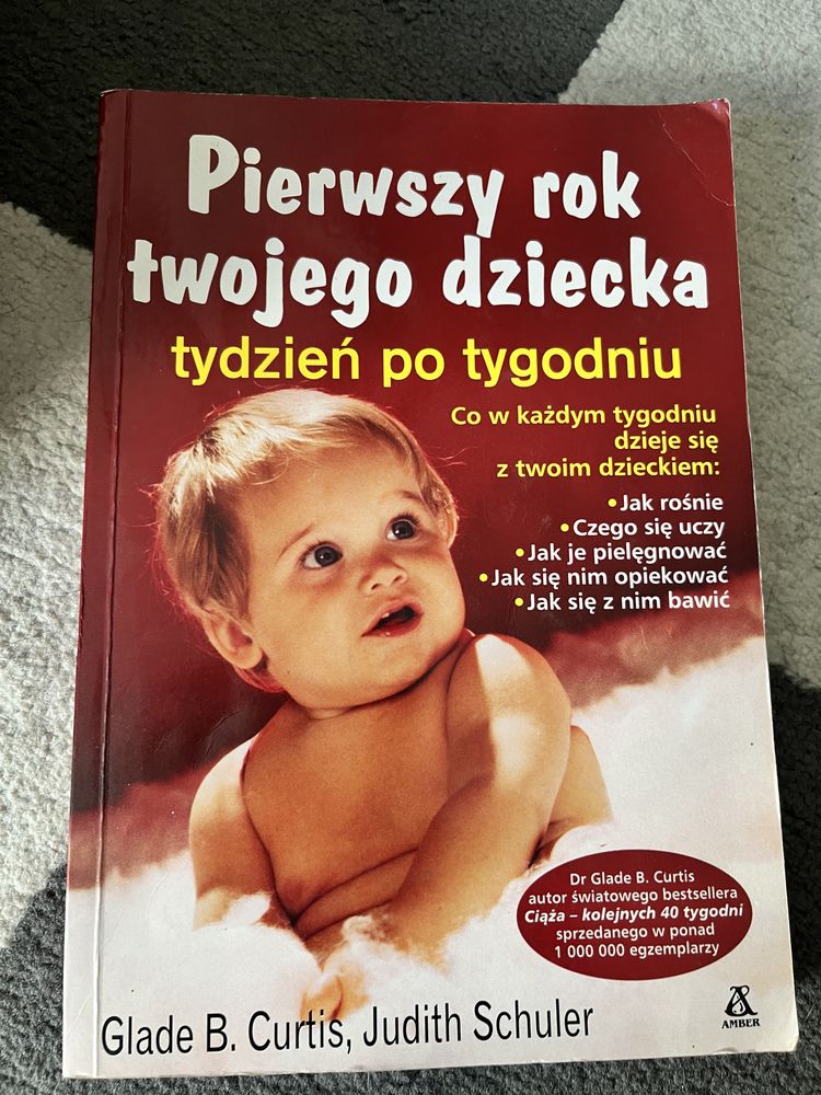 Książka Pierwszy rok twojego dziecka tydzień po tygodniu