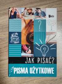 Jak pisać? - Pisma użytkowe