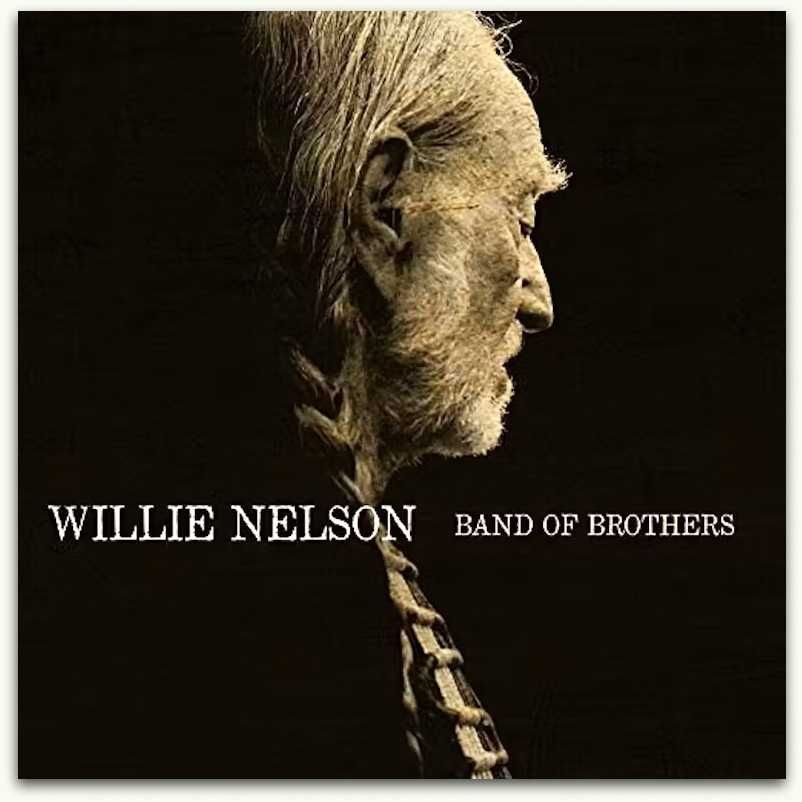 Willie Nelson – Band Of Brothers LP MOVLP1152