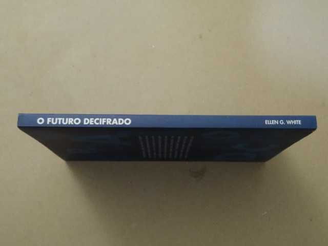 O Futuro Decifrado de Ellen G. White