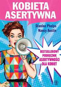 Kobieta Asertywna, Stanlee Phelps, Nancy Austin