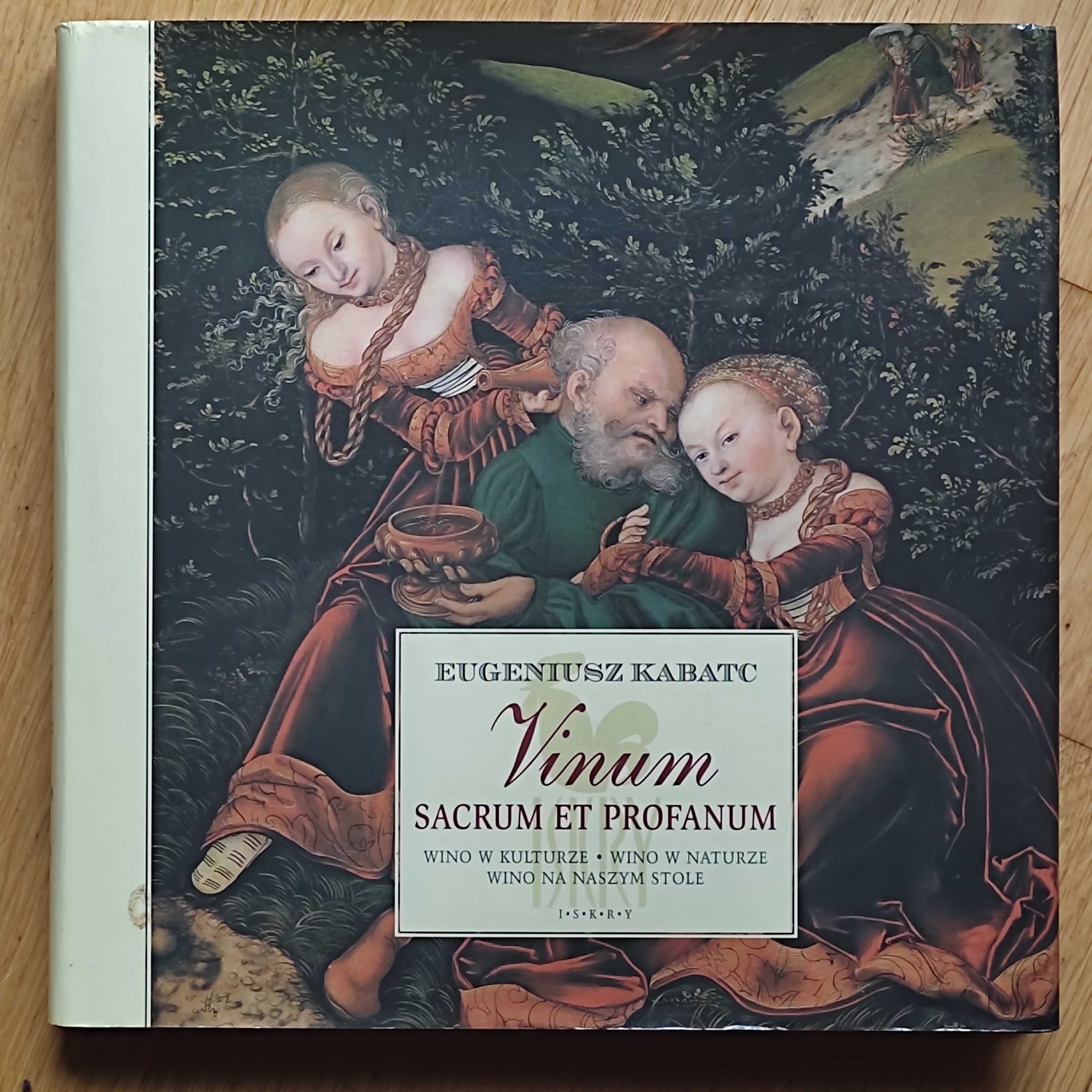 album VINUM Sacrum et Profanum autor Eugeniusz Kabatc.