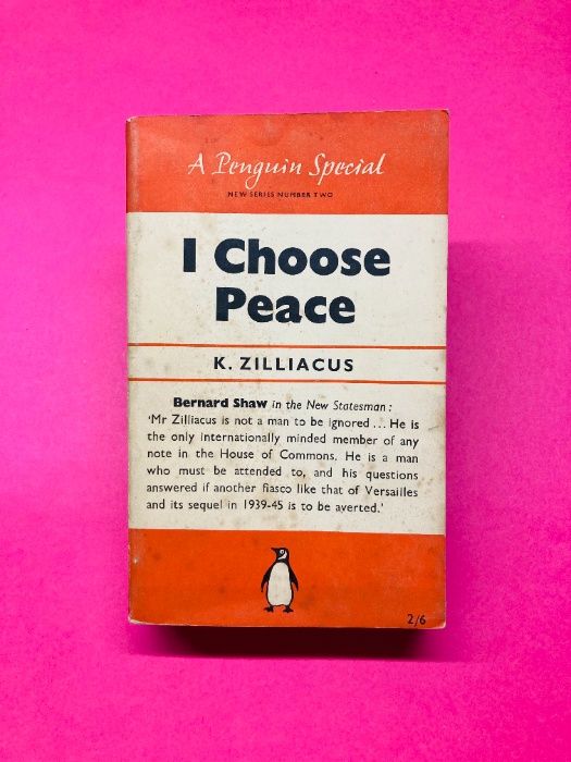 I Choose Peace - K. Zilliacus