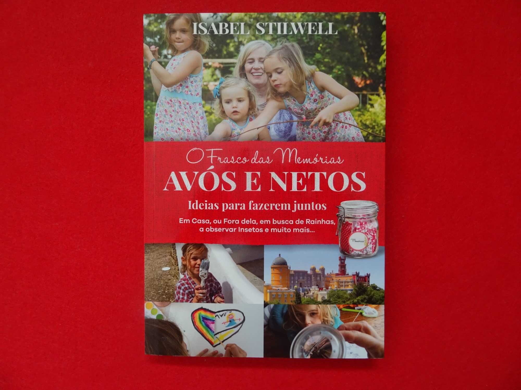 O frasco das memórias -Avós e netos -  Isabel Stilwell