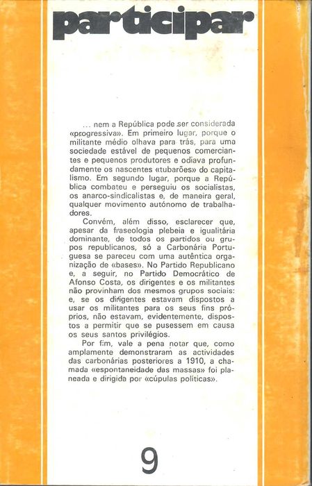 VASCO PULIDO VALENTE «O Poder e o Povo: A Revolução de 1910» +1 título