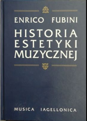 Enrico Fubini Historia estetyki muzycznej