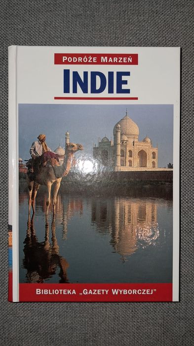 Książka Podróże Marzeń Indie
