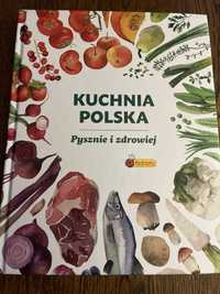 Kuchnia Polska. Pyszniej i zdrowiej.