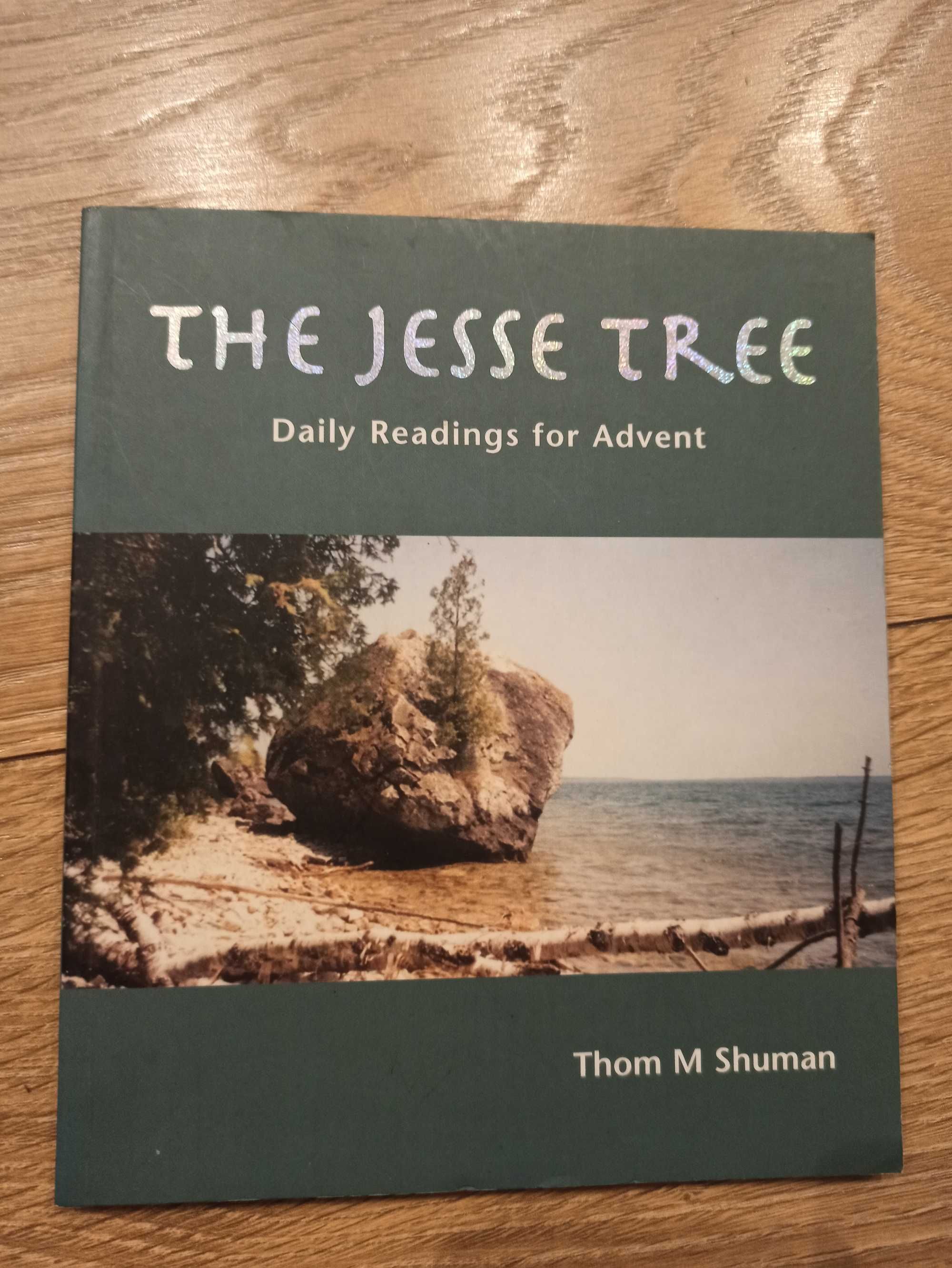 The Jesse Tree Thom M Shuman