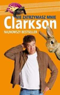 Nie zatrzymasz mnie Jeremy Clarkson