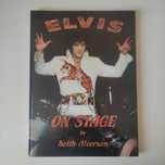 Elvis On Stage - Keith Alverson - Książka Wyjątkowy Unikat!