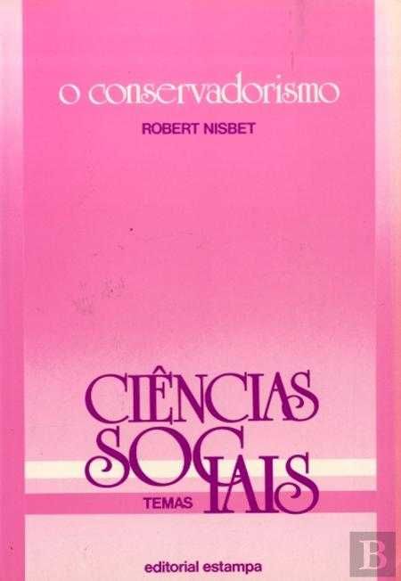 ciências sociais o conservadorismo de Robert Nisbet
