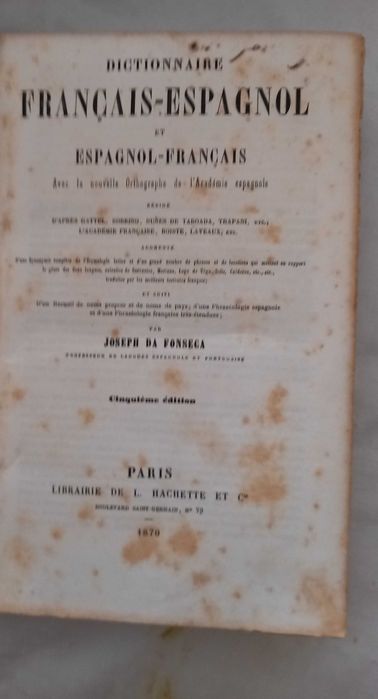 Dicionário Francês -Espanhol e Espanhol - Francês 1870
