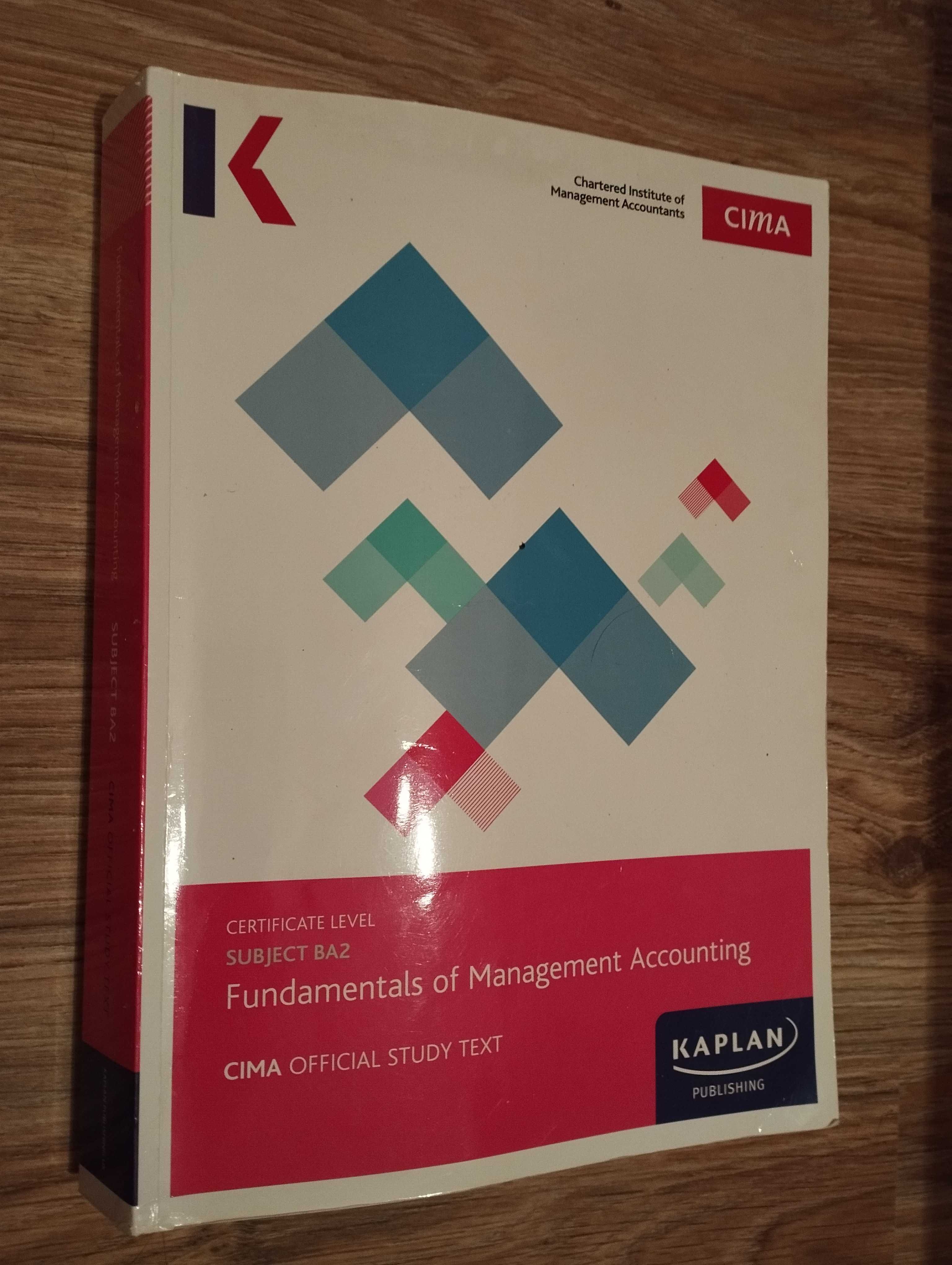 CIMA, BA2, Fundamentals of Managment Accounting, Kaplan Publishing