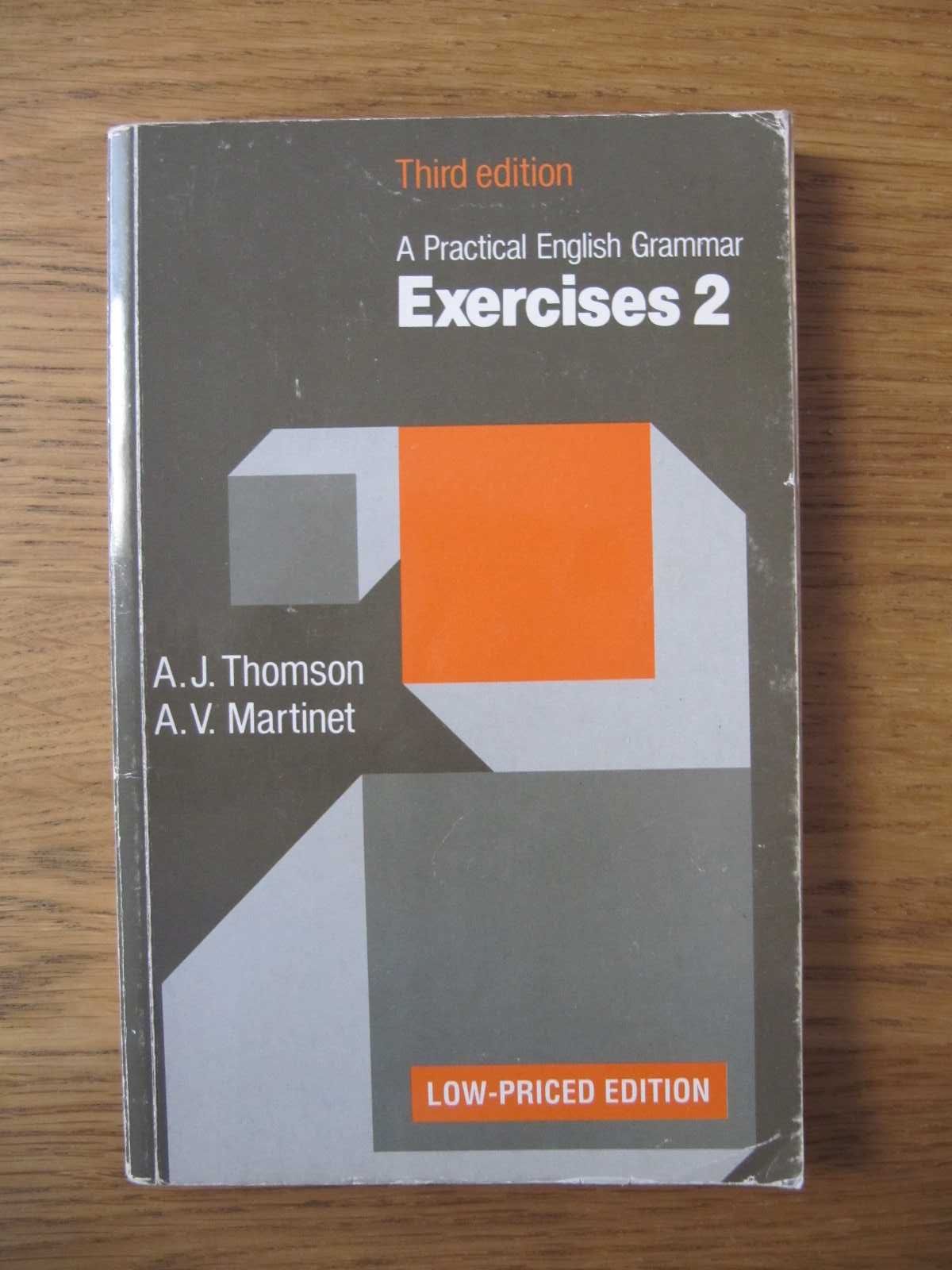 A Practical English Grammar EXERCISES 2    Thomson, Martinet