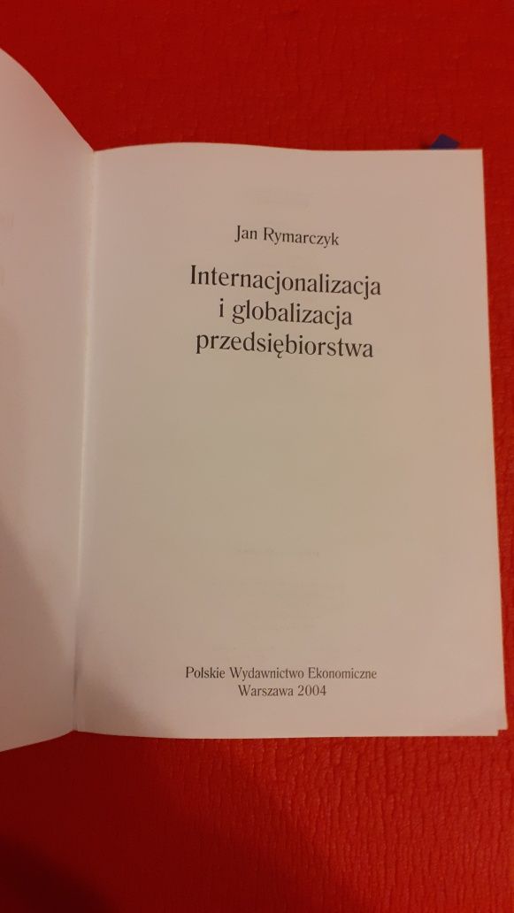 Internacjonalizacja i globalizacja przedsiębiorstwa J. Rymarczyk