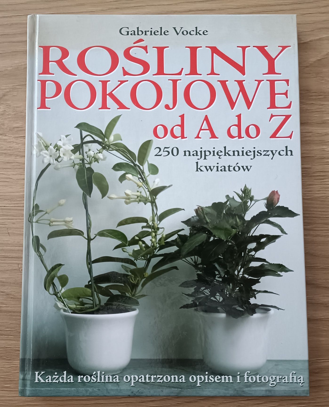 Rośliny pokojowe od A do Z/Książka/Oprawa twarda