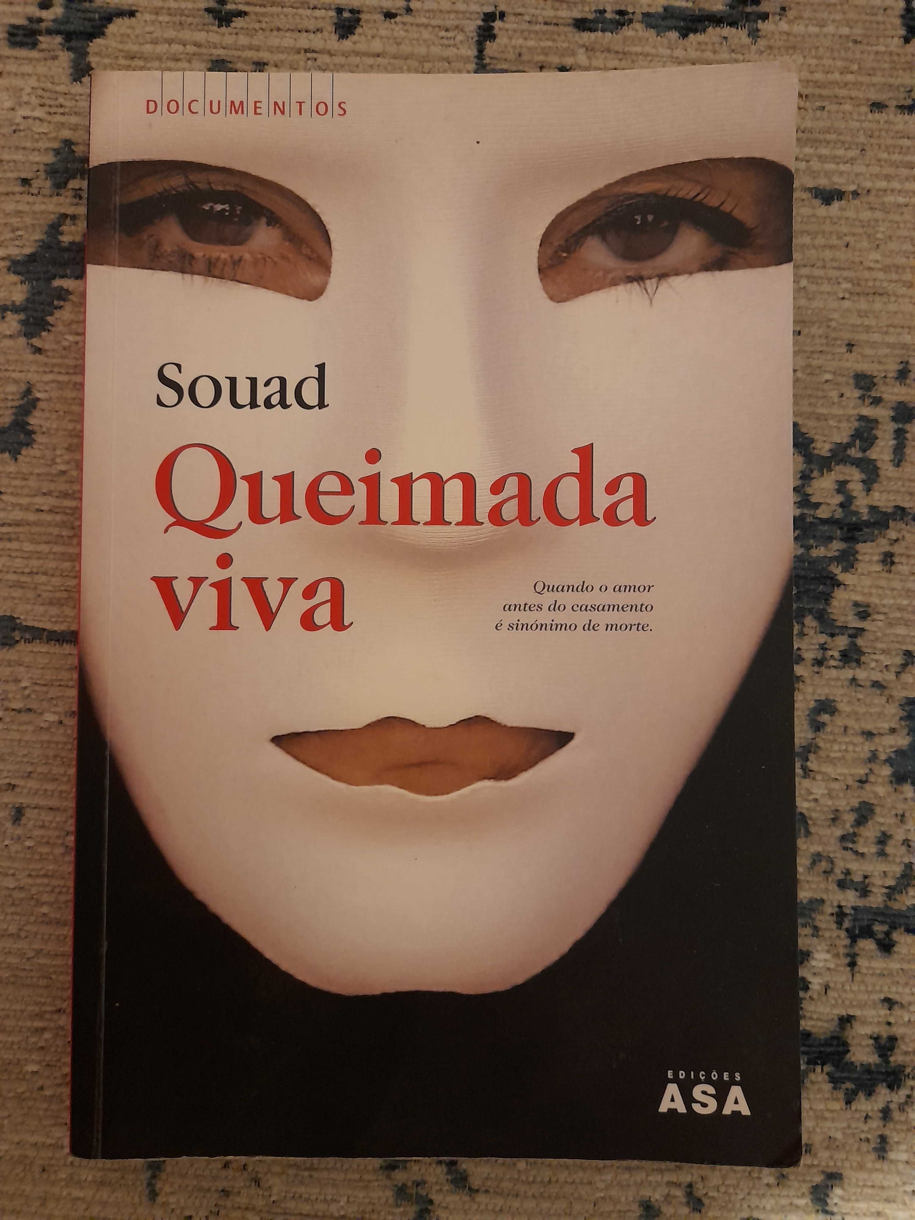 Queimada Viva, Souad