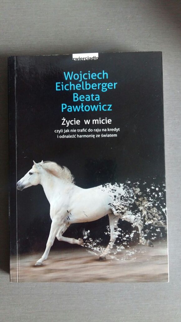 Życie w micie Wojciech Eichelberger Beata Pawłowicz