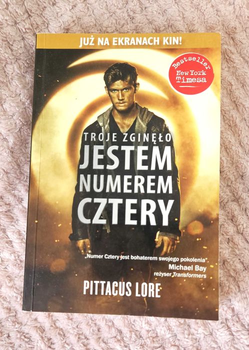 Jestem Numerem Cztery -- Dziedzictwa Planety Lorien -- Pittacus Lore