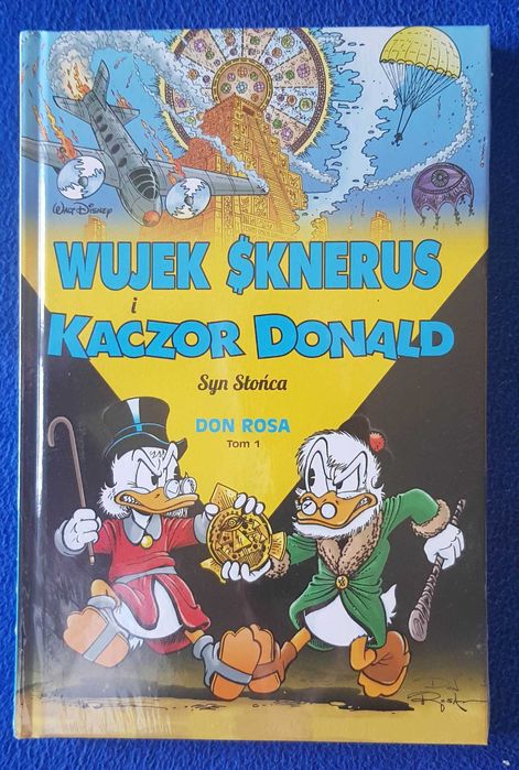 Wujek Sknerus i Kaczor Donald - 1 - Syn Słońca Don Rosa nowe folia