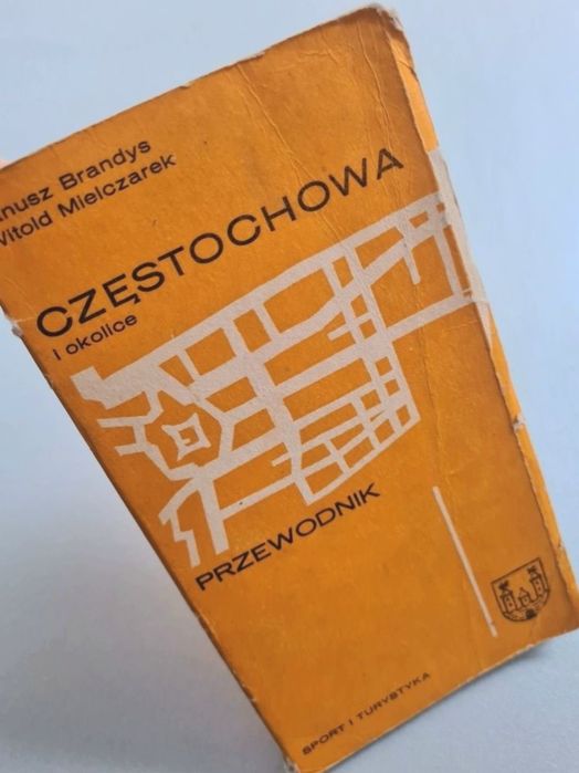 Częstochowa i okolice - przewodnik