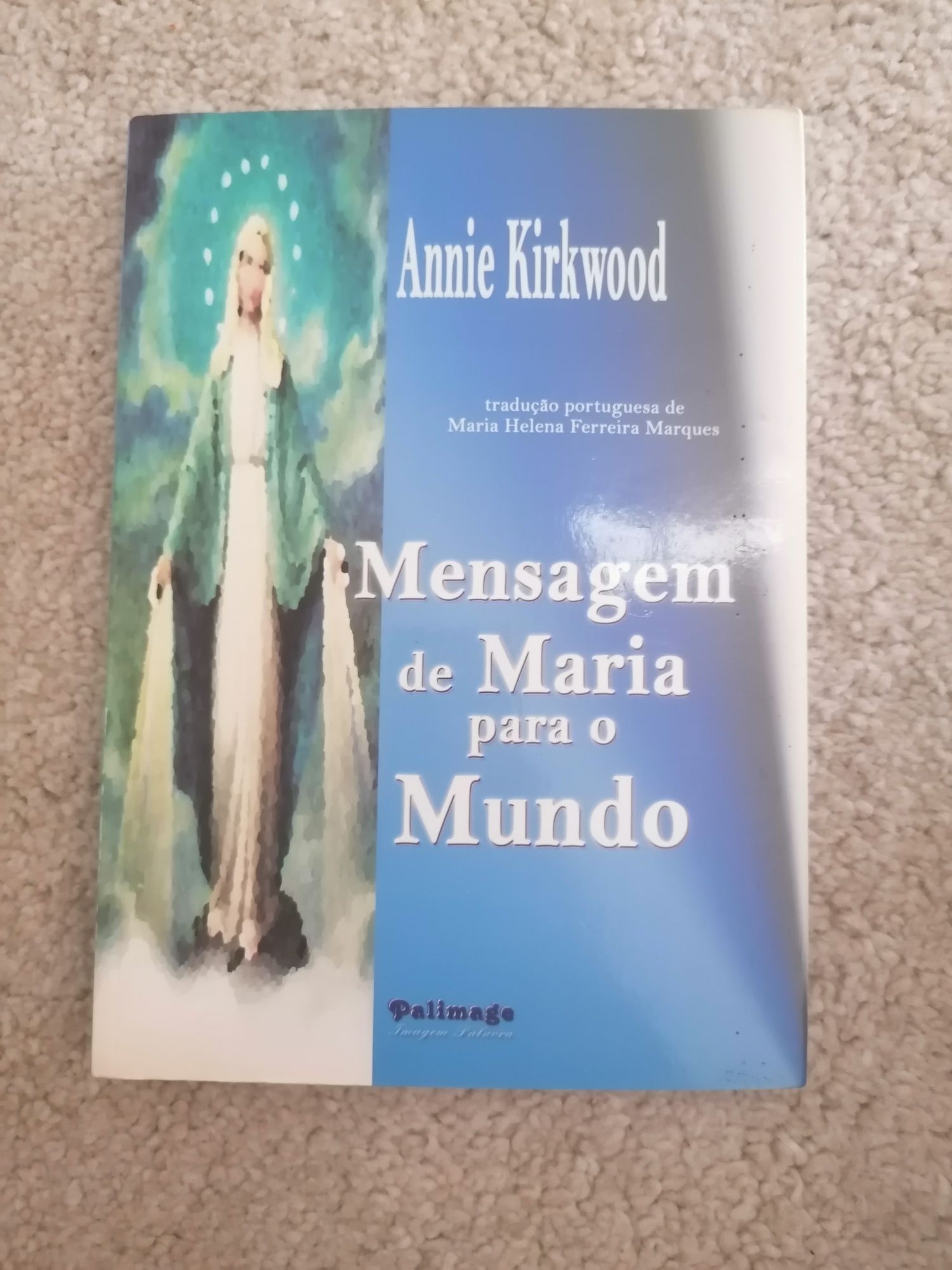 Mensagem de Maria para o Mundo