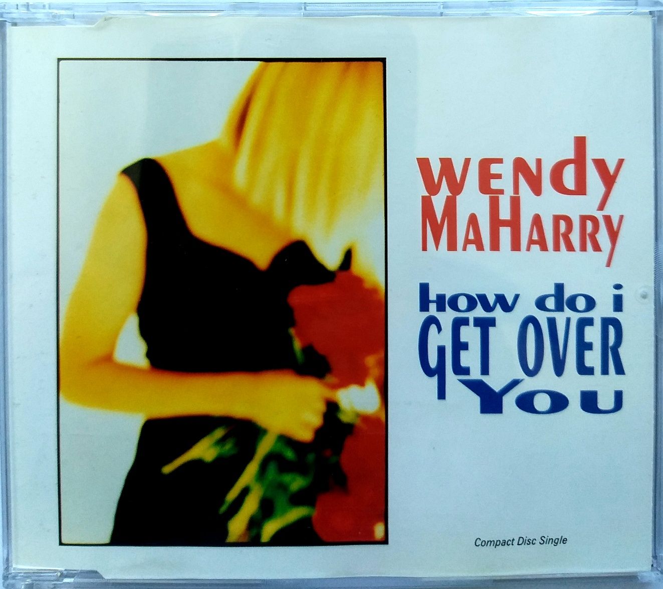 CDs Wendy Maharry How Do I Get Over You 1992r