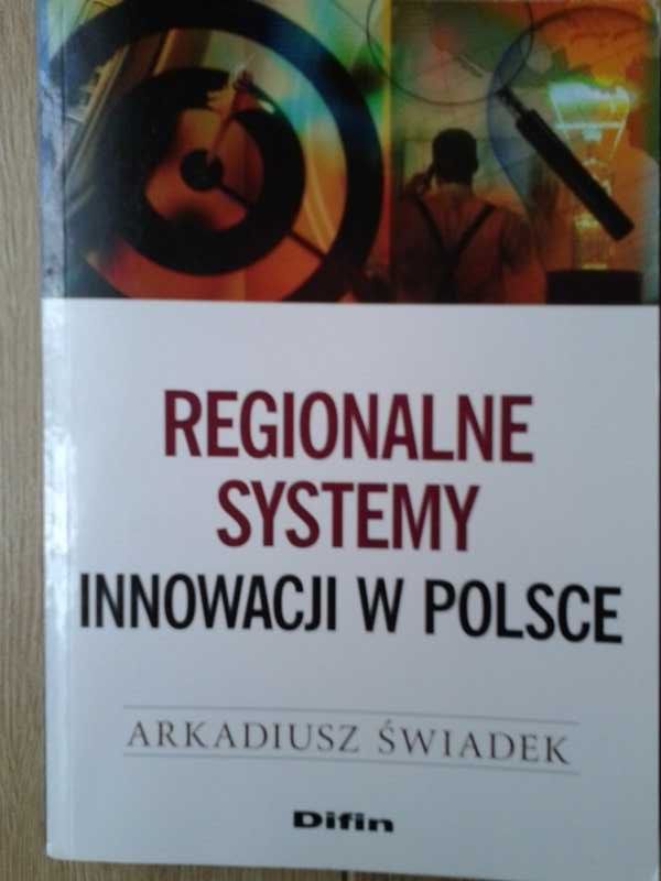 Regionalne systemy innowacji w Polsce Świadek NOWA