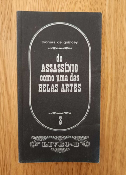Do Assassínio como uma das Belas Artes - Thomas de Quincey