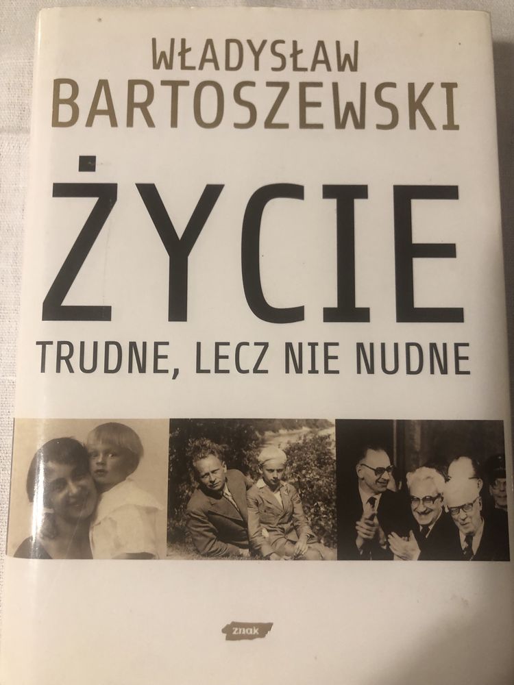 Życie trudne lecz nie nudne - Władysław Bartoszewski