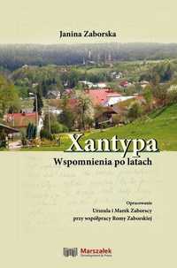 Xantypa. Wspomnienia Po Latach, Janina Zaborska