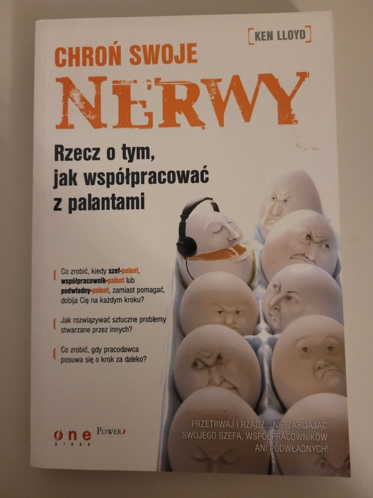 Ken Lloyd Chroń swoje nerwy. Rzecz o tym jak współpracować z palantami