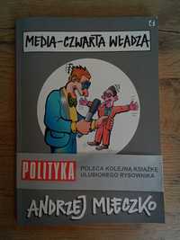 Media - czwarta władza Andrzej Mleczko KG