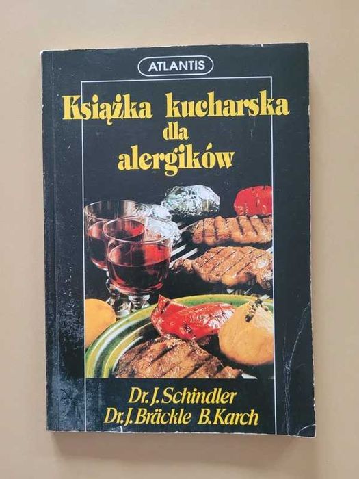 Książka kucharska dla alergików J. Schindler J. Brackle B.Karch
