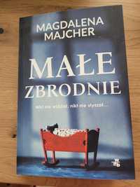 Małe zbrodnie - Magdalena Majcher