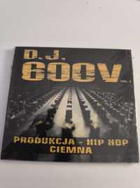 Płyta CD DJ 600V - Produkcja Ciemna NOWA W FOLII rap hip-hop rap