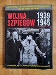Wojna Szpiegów 1939 - 1945