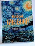 Kijas - Vincent Van Gogh człowiek i artysta