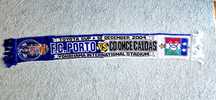 Cachecol Raro * FC Porto - Once Caldas * Intercontinental 12/12/2004