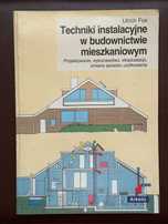 Techniki instalacyjne w budownictwie mieszkaniowym
